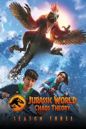 Jurassic World Chaos Theory Season 3 จูราสสิค เวิลด์ ทฤษฎีความอลวน ภาค 3 พากย์ไทย