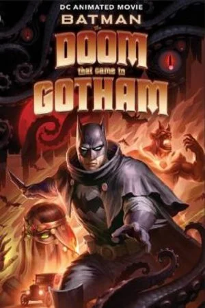 Batman- The Doom That Came to Gotham (2023) แบทแมน: หายนะที่มาถึงก็อธแธม ซับไทย