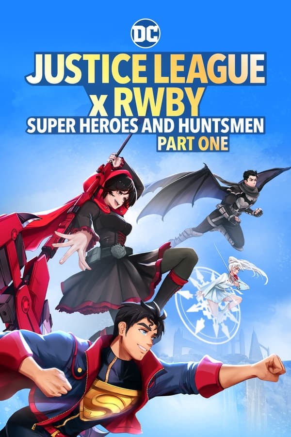 Justice League x RWBY Super Heroes & Huntsmen Part One (2023) ซับไทย