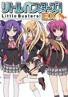 Little Busters! EX ลิตเติ้ลบัสเตอร์! อี เอ็กซ์ ภาค3 พากย์ไทย